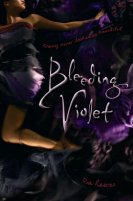 Bleeding Violet by Dia Reeves