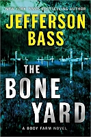 The Bone Yard by Jefferson Bass