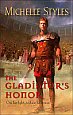The Gladiator's Honor by Michelle Styles
