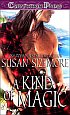 A Kind of Magic
                                                  by Susan Sizemore