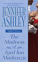 The Madness of Lord Ian MacKenzie by Jennifer Ashley