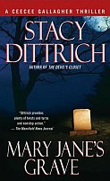 Mary Jane's Grave by Stacy Dittrich