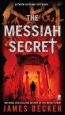 The Messiah Secret by James Becker