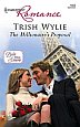 The Millionaire's Proposal by Trish Wylie