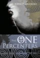 The One Percenters by John Podgursky