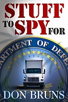 Stuff To Spy For by Don Bruns