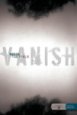 Vanish by Tom Pawlik