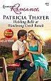 Wedding Bells
                                                    at Wandering Creek
                                                    Ranch by Patricia
                                                    Thayer